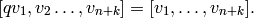 [q v_{1},v_{2}\ldots,v_{n+k}] = [v_{1},\ldots,v_{n+k}].