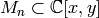 M_{n}\subset \C [x,y]