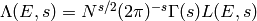 \Lambda(E,s) = N^{s/2} (2\pi)^{-s} \Gamma(s) L(E,s)