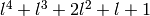 l^{4}+l^{3}+2l^{2}+l+1