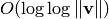 O(\log \log \norm{\vv})