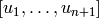 [u_{1},\dots ,u_{n+1}]