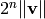 2^{n}\norm{\vv}