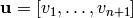 \uu = [v_{1},\dots ,v_{n+1}]
