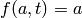 f (a,t) = a