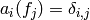 a_i(f_j) = \delta_{i,j}