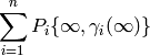 \sum_{i=1}^n P_{i}\{\infty,\gamma_i(\infty)\}