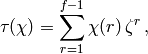 \tau(\chi)=\sum_{r=1}^{f-1} \chi(r)\,\zeta^r
\,,