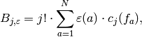 B_{j,\eps} \set j!\cdot
\sum_{a=1}^{N} \eps(a) \cdot c_j(f_a),