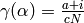 \gamma(\alpha)=\frac{a+i}{cN}