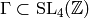 \Gamma \subset \SL_{4} (\Z )