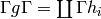 \Gamma g \Gamma  = \coprod \Gamma h_{i}