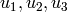u_{1}, u_{2}, u_{3}