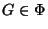 $ G\in\Phi$