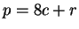 $ p=8c+r$
