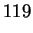$\displaystyle 119$