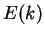 $ E(k)$