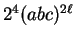 $ 2^4(abc)^{2\ell}$