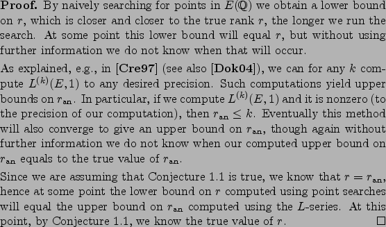 \begin{proof}
% latex2html id marker 1705By naively searching for points in $...
... by
Conjecture \ref{conj:bsdrank}, we know the true value of $r$.
\end{proof}