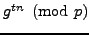 $ g^{tn}\pmod{p}$