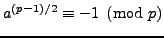 $ a^{(p-1)/2}\equiv -1\pmod{p}$