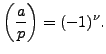$\displaystyle \left(\frac{a}{p}\right) = (-1)^{\nu}.
$