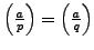 $ \left(\frac{a}{p}\right) = \left(\frac{a}{q}\right)$