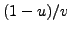 $ (1-u)/v$