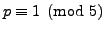 $ p\equiv 1\pmod{5}$