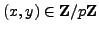 $ (x,y)\in\mathbb{Z}/p\mathbb{Z}{}$