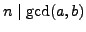$ n\mid \gcd(a,b)$
