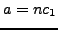 $ a=n c_1$