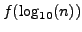 $ f(\log_{10}(n))$