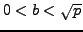 $ 0<b<\sqrt{p}$
