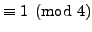 $ \equiv 1\pmod{4}$
