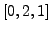 $ [0,2,1]$