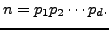 $\displaystyle n = p_1 p_2 \cdots p_d.
$