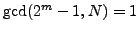 $ \gcd(2^m-1,N)=1$