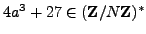 $ 4a^3+27\in(\mathbb{Z}/N\mathbb{Z}{})^*$