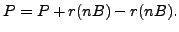 $\displaystyle P = P+r(nB)-r(nB).$