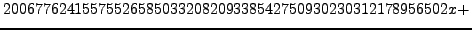 $\displaystyle 20067762415575526585033208209338542750930230312178956502x +$