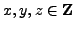 $ x,y,z\in\mathbb{Z}$