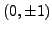 $ (0,\pm 1)$