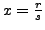 $ x=\frac{r}{s}$