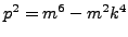 $ p^2=m^6-m^2k^4$