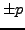 $ \pm p$