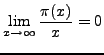 $ \displaystyle \lim_{x\to\infty} \frac{\pi(x)}{x} = 0$