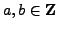 $ a, b\in \mathbb {Z}$