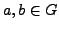 $ a,b\in G$