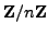 $ \mathbb{Z}/n\mathbb{Z}$